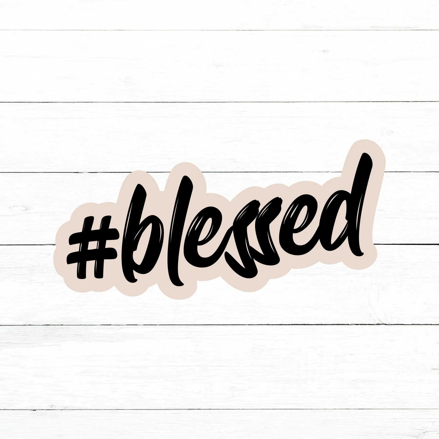 Blessed Sticker | Waterproof Vinyl Decal | 3in