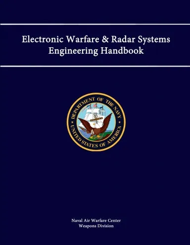 Electronic Warfare & Radar Systems Engineering Handbook